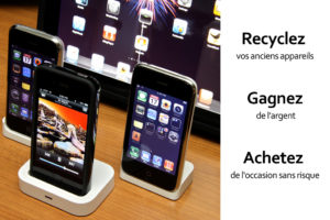 recyclez vos anciens appareils high tech et achetez sans risque